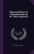 Memorial Edition of Collected Works of W. J. Fox, Volume 12