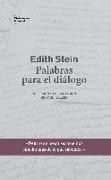 Edith Stein : palabras para el diálogo