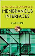 Structure and Dynamics of Membranous Interfaces