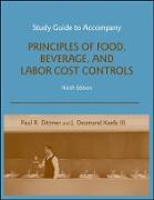 Study Guide to accompany Principles of Food, Beverage, and Labor Cost Controls, 9e