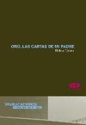 Oro, las cartas de mi padre