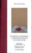 De imágenes e imaginarios : la percepción femenina en el siglo de oro