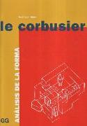 Le Corbusier, análisis de la forma