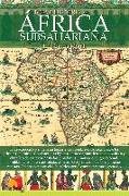 Breve historia del África subsahariana