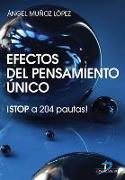 Efectos del pensamiento único : ¡stop a 204 pautas!