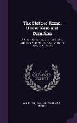 The State of Rome, Under Nero and Domitian: A Satire, Containing A List of Nobles, Senators, High Priests, Great Ministers of State, &c. &c. &c