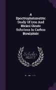A Spectrophotometric Study of Iron and Nickel Oleate Solutions in Carbon Bisulphide