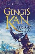 Gengis Kan : el soberano del cielo