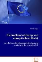 Die Implementierung von europäischem Recht