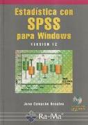 Estadística con SPSS para Windows, versión 12