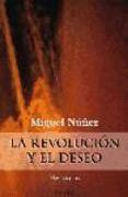 LA REVOLUCION Y EL DESEO