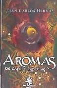 Aromas de café y especias