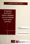 Propiedad horizontal : sujetos obligados a la contribución de los gastos generales