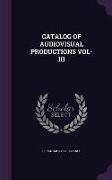 Catalog of Audiovisual Productions Vol- III