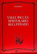 Valle-Inclán : epistolario recuperado