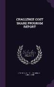 Challenge Cost Share Program Report