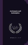 Antisepsis and Antiseptics