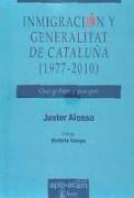 Inmigración y Generalitat de Cataluña, 1977-2010