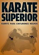 Karate superior : kumite para cinturones negros