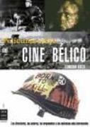 Películas Clave del Film Bélico