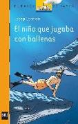 El niño que jugaba con ballenas