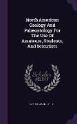 North American Geology and Palaeontology for the Use of Amateurs, Students, and Scientists