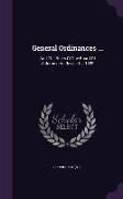 General Ordinances ...: And The Rules Of The Board Of Aldermen As Revised ... 1899