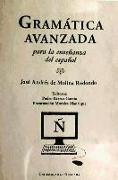 Gramática avanzada para la enseñanza del español