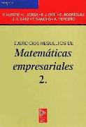 Ejercicios resueltos de matemáticas empresariales 2