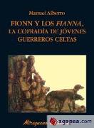 Fionn y los fianna : la cofradía de jóvenes guerreros celtas