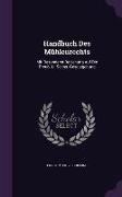 Handbuch Des Mühlenrechts: Mit Besonderer Beziehung Auf Die Preuß. U. Sächs. Gesetzgebung