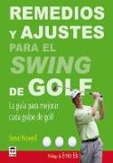 Remedios y ajustes para el swing de golf