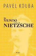 El mundo según Nietzsche