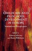 Child Care and Preschool Development in Europe