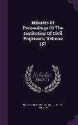 Minutes Of Proceedings Of The Institution Of Civil Engineers, Volume 157