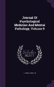 Journal Of Psychological Medicine And Mental Pathology, Volume 9