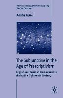 The Subjunctive in the Age of Prescriptivism