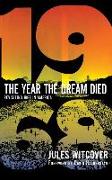 Year the Dream Died