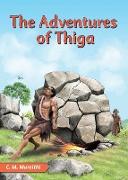 The Adventures of Thiga