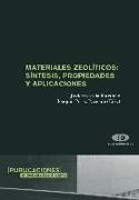 Materiales zeolíticos : síntesis, propiedades y aplicaciones