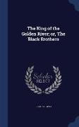 The King of the Golden River, or, The Black Brothers