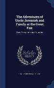 The Adventures of Uncle Jeremiah and Family at the Great Fair: Their Observations and Triumphs