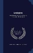 Lexington: A Handbook of Its Points of Interest, Historical and Picturesque