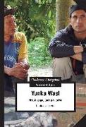 Yunka Wasi : historias que cuenta la selva