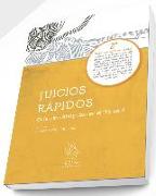 Juicios rápidos : guía para abogados en el tribunal