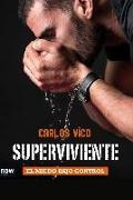 Superviviente : el miedo bajo control