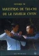 Historia de maestros de tai-chi de la familia Ch'en