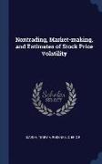 Nontrading, Market-Making, and Estimates of Stock Price Volatility