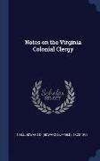 Notes on the Virginia Colonial Clergy