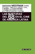 RUPTURAS DEL 68 EN EL CINE DE AMERICA LATINA